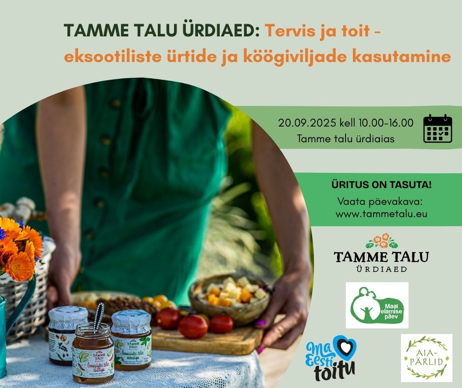 Eesti toidu kuu, Maal elamise päev, Tamme talu ürdiaed