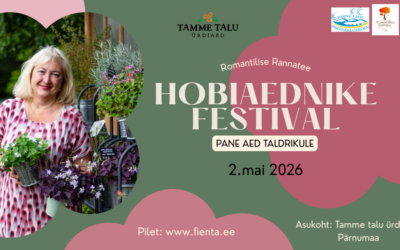 Romantilise rannatee hobiaednike festival 2026