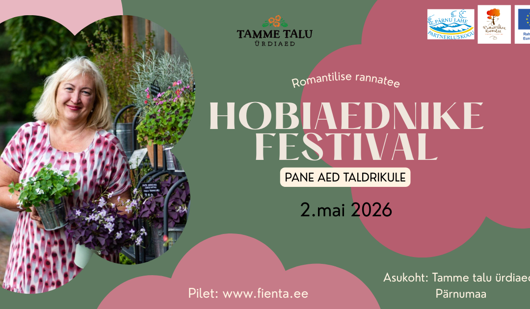 Romantilise rannatee hobiaednike festival 2026