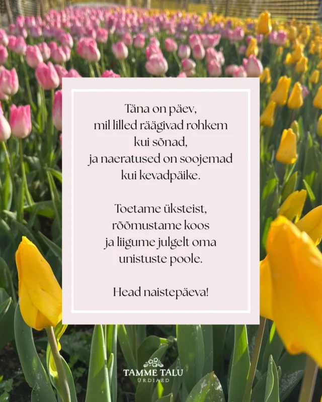 Head naistepäeva, kallid naised!💐